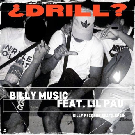 ¿Drill? ft. Lil Pau | Boomplay Music