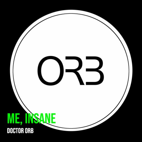 Me, Insane | Boomplay Music