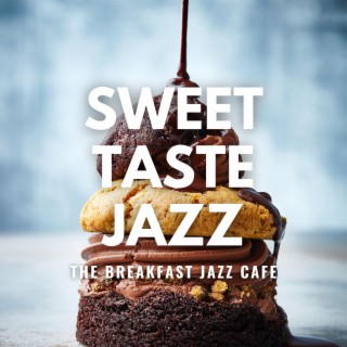 Sweet Taste Jazz