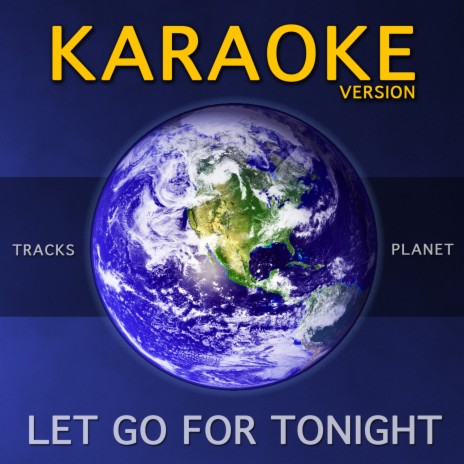 Let Go for Tonight (Karaoke Version) | Boomplay Music