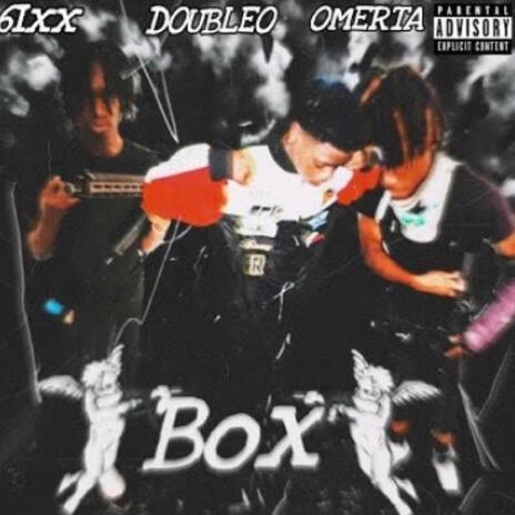 Box ft. Tbe omerta & 6ixx | Boomplay Music