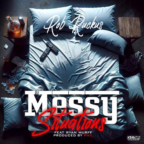 Messy Situations ft. Ryan Murff | Boomplay Music