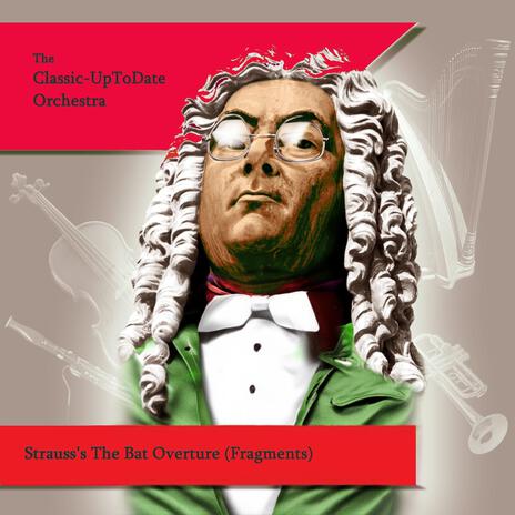 Strauss's The Bat Overture (Fragments) | Boomplay Music