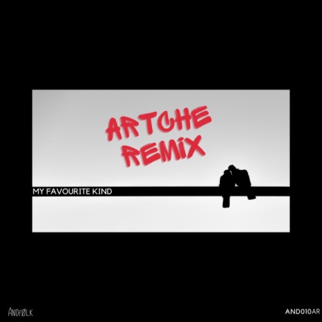 My Favourite Kind (Artche Remix) ft. Deanna Leigh | Boomplay Music