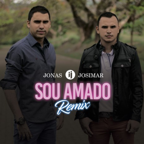 Sou Amado (Remix)