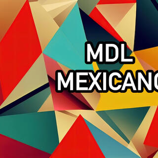 MDL mexicano