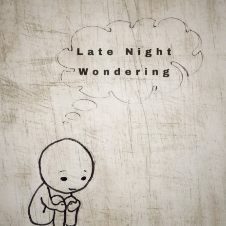 Late Night Wondering ft. Nate | Boomplay Music