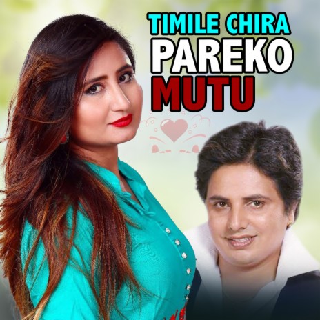 Timile Chira Pareko Mutu | Boomplay Music