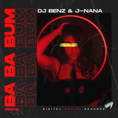 Ba Ba Bum (Original Mix) ft. J-NANA | Boomplay Music