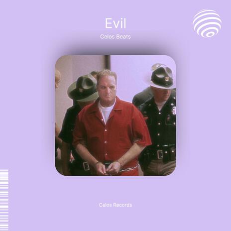 Evil | Boomplay Music