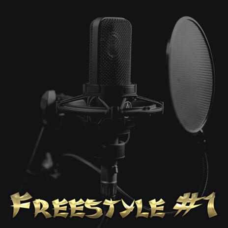 Freestyle #1 | Boomplay Music