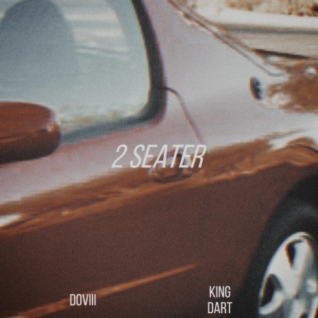 2 Seater ft. King Dart | Boomplay Music