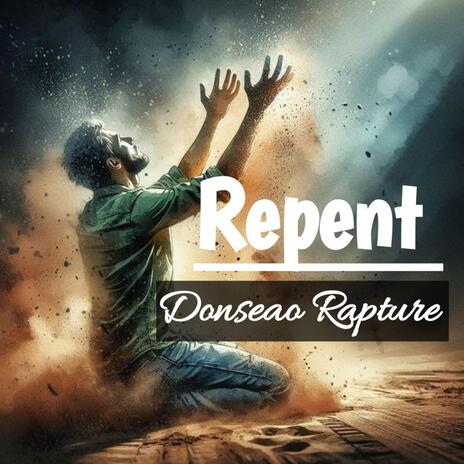 Repent | Boomplay Music