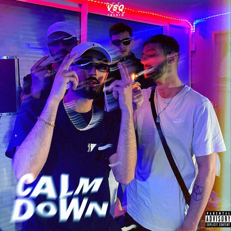 Calm Down ft. ALS Bz & Morange | Boomplay Music