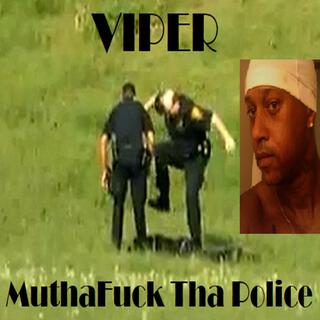 MuthaFuck Tha Police