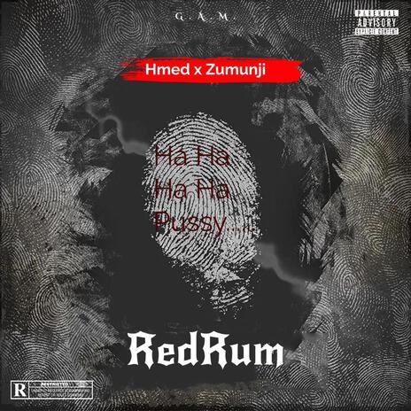 RedRum ft. Zumunji | Boomplay Music