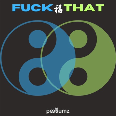 FUCK THAT | Boomplay Music