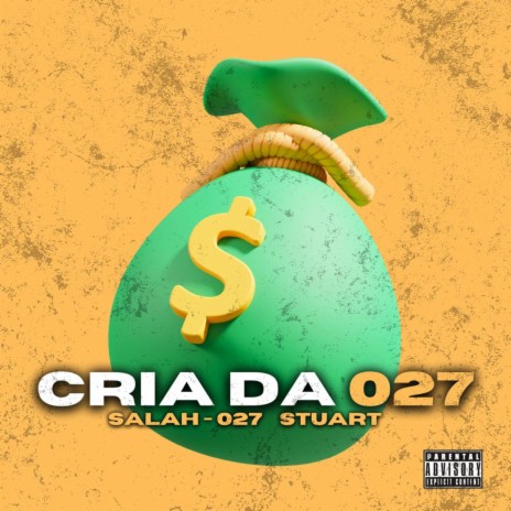 Cria Da 27 ft. Salah027 | Boomplay Music