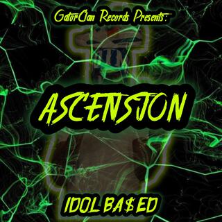 Download Idol Ba$ed album songs: ASCENSION | Boomplay Music
