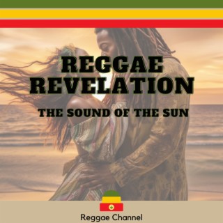 Reggae Revelation: The Sound of the Sun