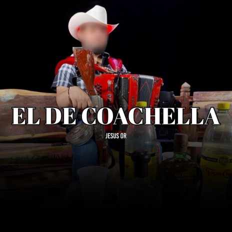 El de Coachella | Boomplay Music