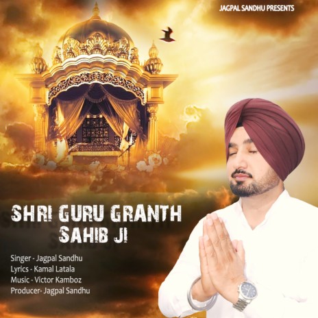 Shri Guru Granth Sahib Ji | Boomplay Music