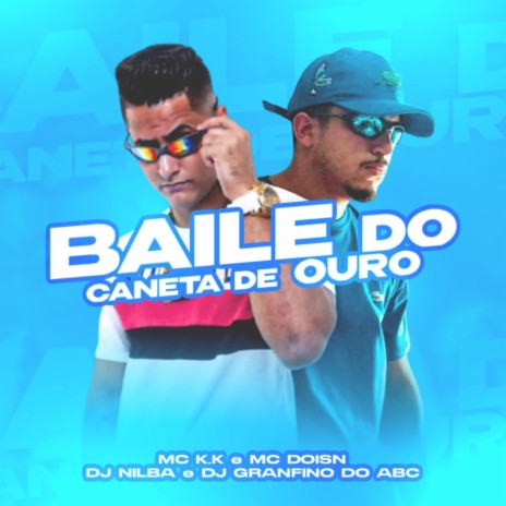 FUNK BH - BAILE DO CANETA DE OURO ft. MC DoisN