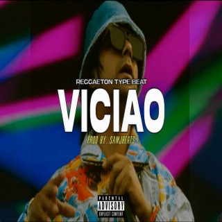 Viciao (Reggaeton Type Beat 2023)
