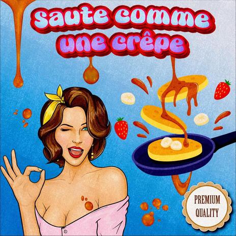 Saute comme une crêpe | Boomplay Music