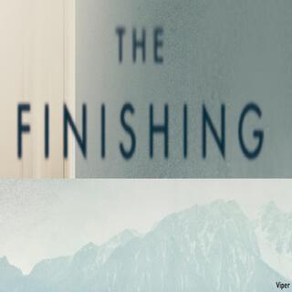 The FINISHING