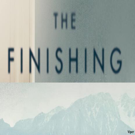 The FINISHING | Boomplay Music