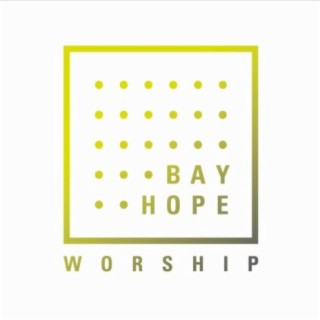 Bay Hope Worship