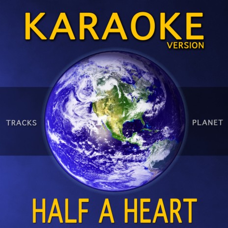 Half a Heart (Karaoke Version) | Boomplay Music