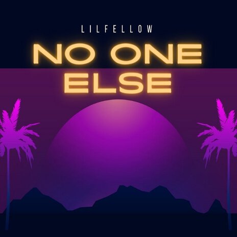 No One Else | Boomplay Music