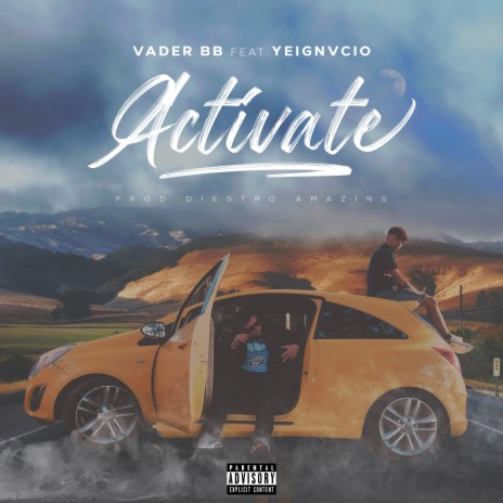 ACTIVATE ft. Yeignvcio | Boomplay Music