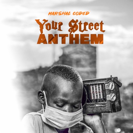 Your Street Anthem | Boomplay Music