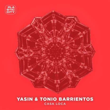 Casa Loca ft. Tonio Barrientos | Boomplay Music