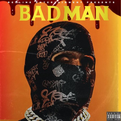 BAD MAN 🅴 | Boomplay Music