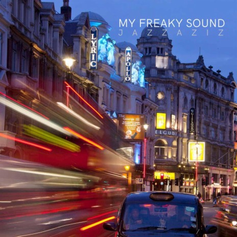 My Freaky Sound | Boomplay Music