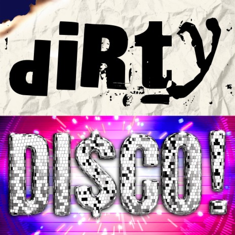 Dirty Disco | Boomplay Music