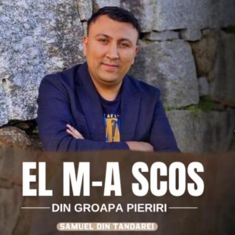 EL MA SCOS PSALMUL 40 | Boomplay Music