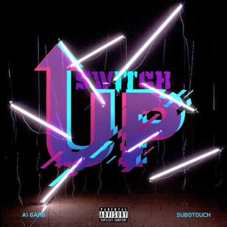 Switch It Up ft. SuboTouch | Boomplay Music