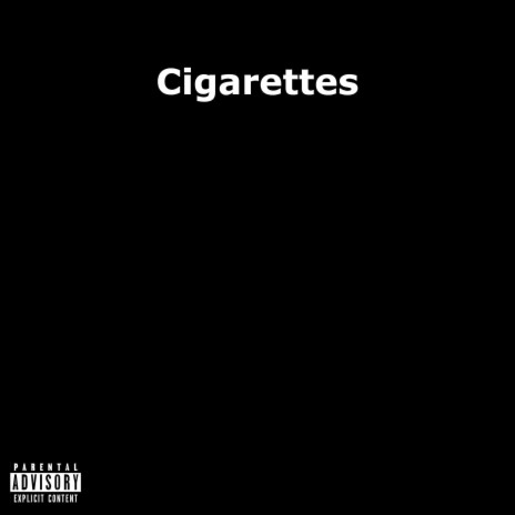 Cigarettes ft. WVSClouty | Boomplay Music