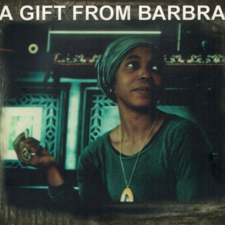 A Gift from Barbra | Boomplay Music