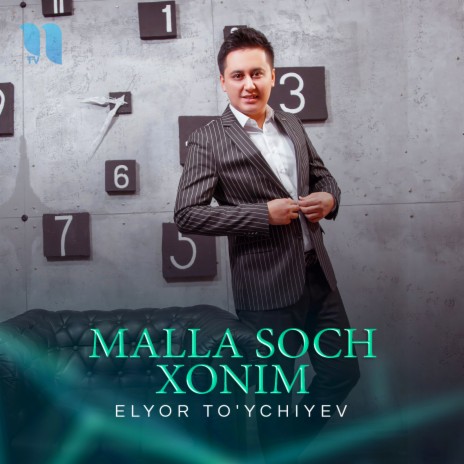 Malla Soch Xonim | Boomplay Music