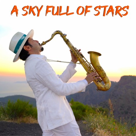 A Sky Full Of Stars (Sax Remix) | Boomplay Music