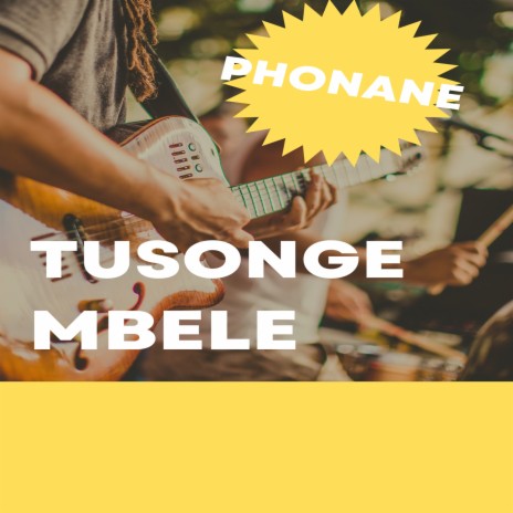 Tusonge Mbele | Boomplay Music