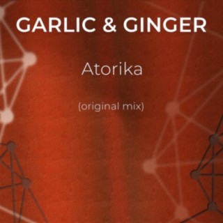 Garlic & Ginger