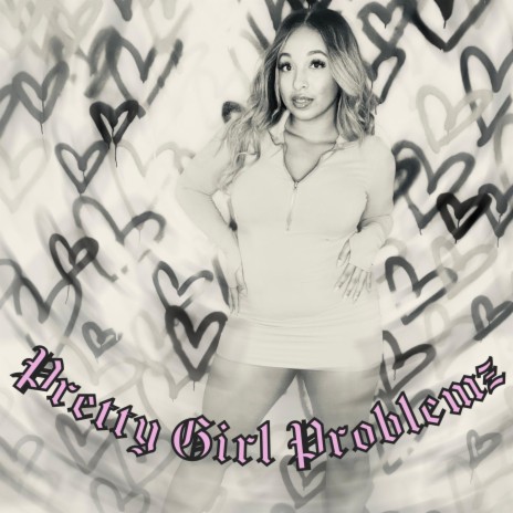 Pretty Girl Problemz (Radio Edit) | Boomplay Music