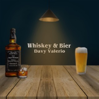 Whiskey & Bier